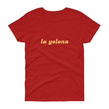 Load image into Gallery viewer, La Yolona T-Shirt