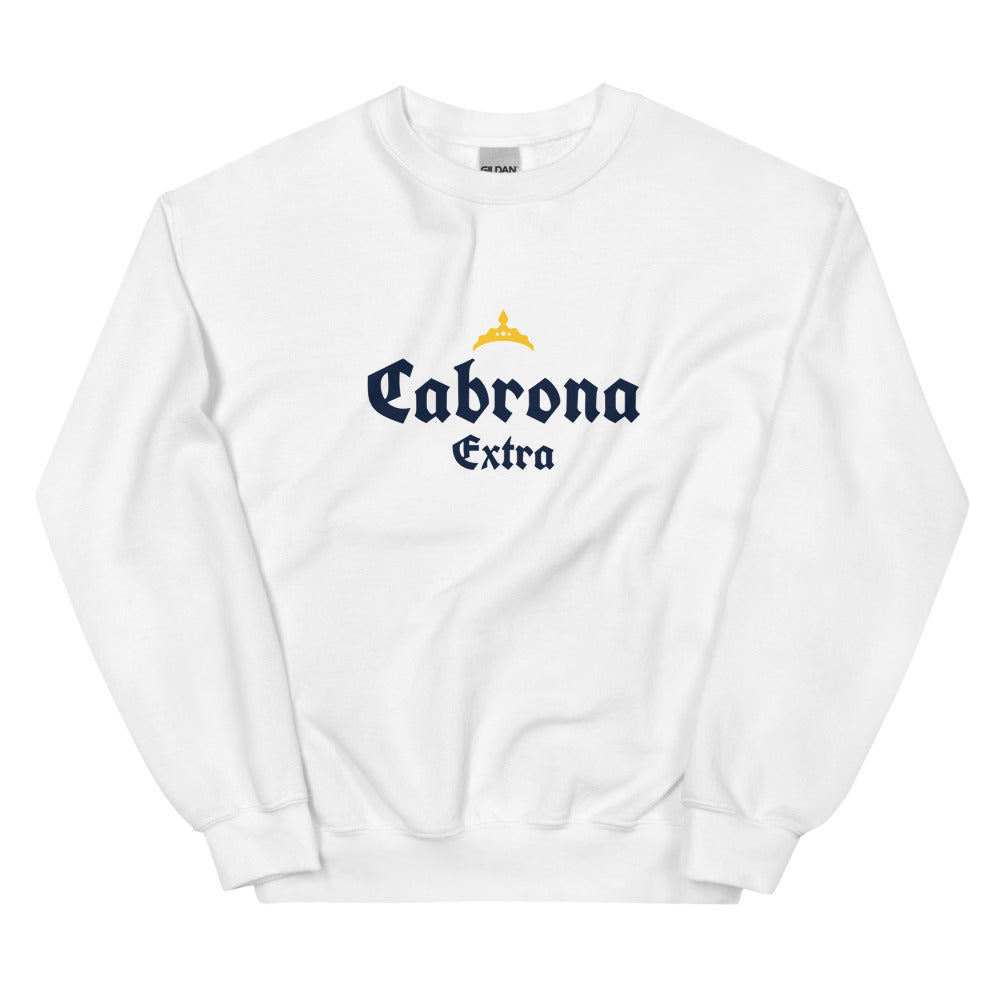 Cabrona Extra Unisex Sweatshirt