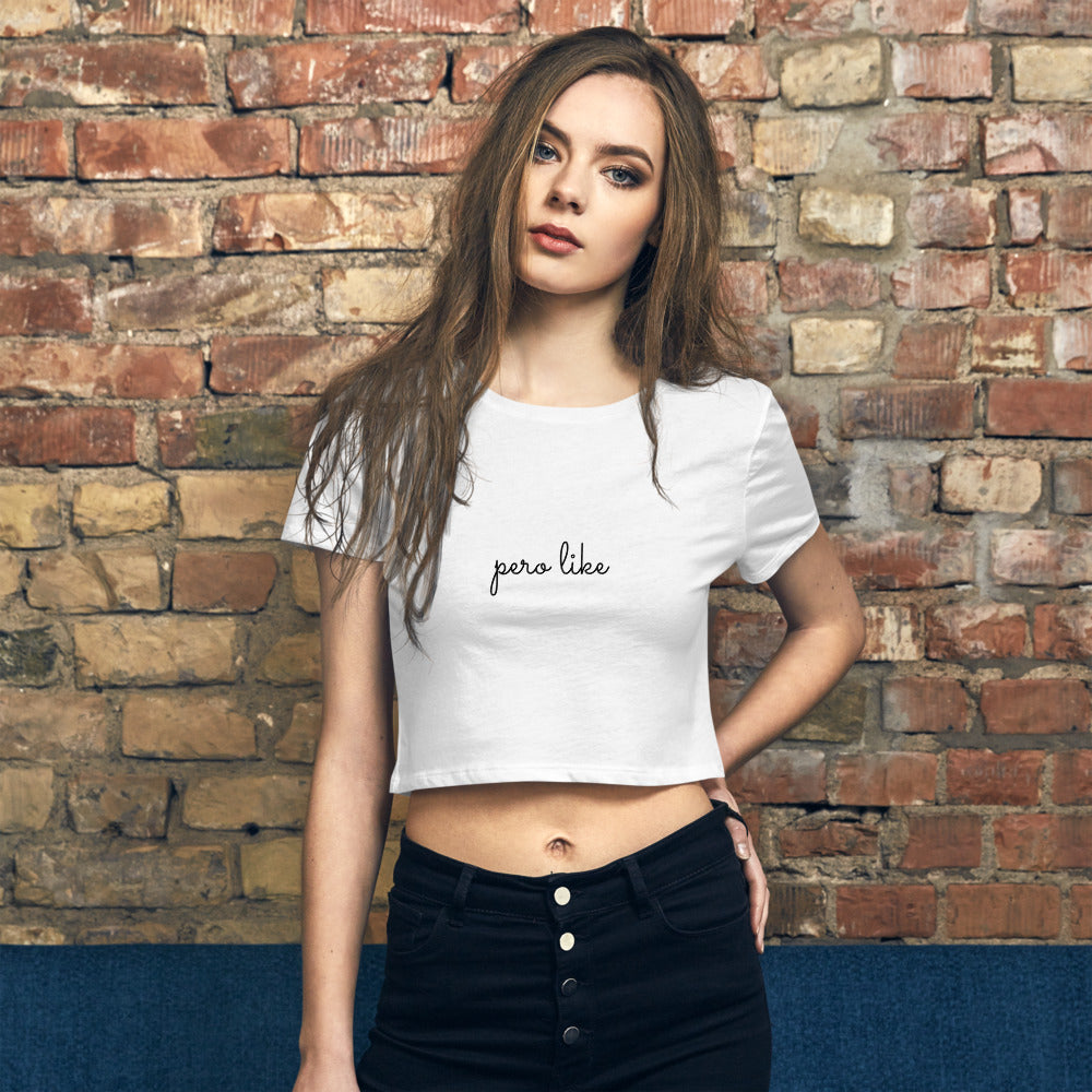 Pero Like Women’s Crop Tee | Women Printed Tees | Swelos